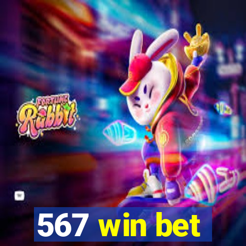 567 win bet